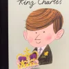 Little People Big Dreams Books | Hardback | King Charles